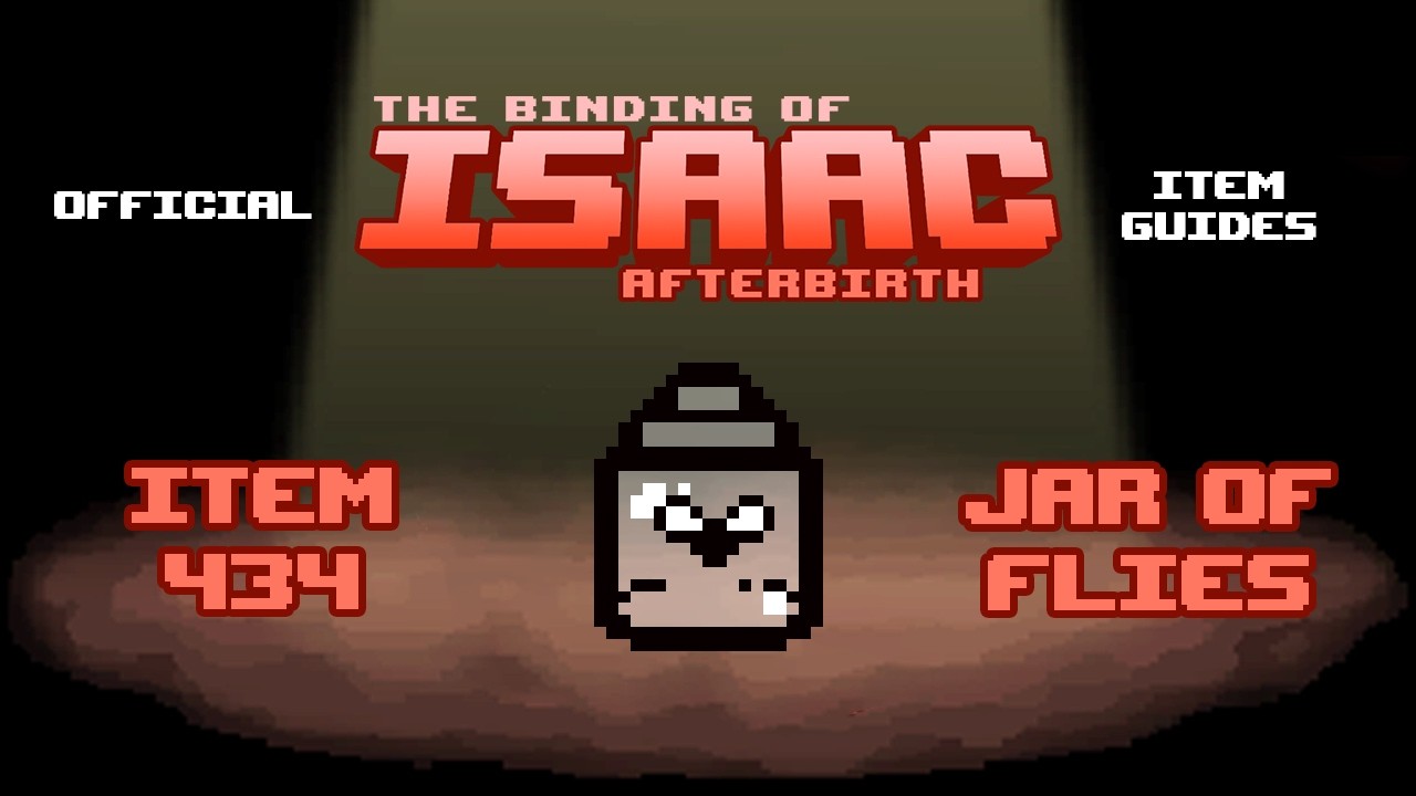 Official TBOI Item Guides No. 434: Jar of Flies
