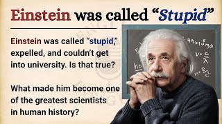 Albert Einstein Failed His University Exam || Learn English Through Story Level 2 || Graded Reader