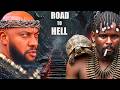 ROAD TO HELL ZUBBY MICHEAL YUL EDOCHIE NEW RELEASED NIGERIAN MOVIE 2026