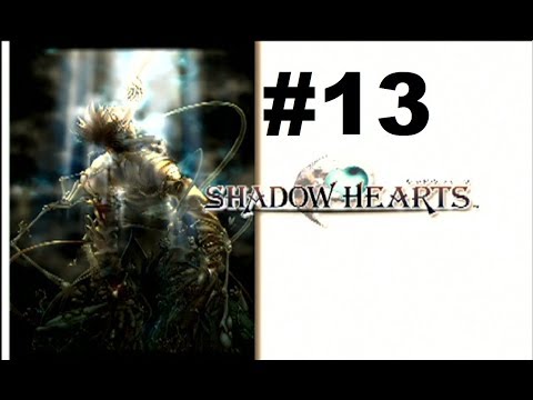 Let's Play Shadow Hearts #13 - Zhuzhen's Troubled Past