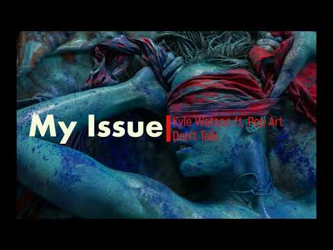 Kyle Watson ft. Pop Art – Don't Talk (Original Mix)