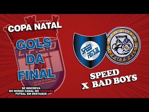 GOLS DA FINAL - COPA NATAL - BAD BOYS 3X4 SPEED.