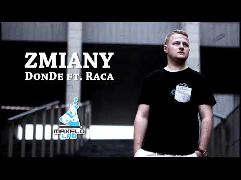 DonDe ft. Raca - Zmiany (MaxFloLab)