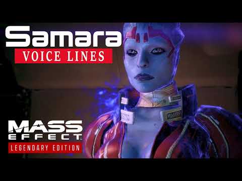 Mass Effect: Legendary Edition - Samara Voice Lines