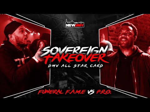 FUNERAL F.A.M.E VS P.R.O. | HOSTED BY TAY ROC | SOVEREIGN TAKEOVER: DMV ALLSTAR CARD | #NEWDMV #OSBL