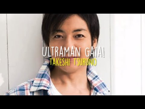 Ultraman Gaia Opening Cover By Takeshi Tsuruno "Shinn Asuka" With Lyrics And Sub English