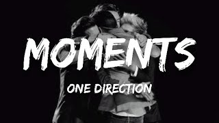 One Direction - Moments (Lyrics)