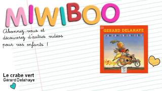 Gérard Delahaye - Le crabe vert - Miwiboo