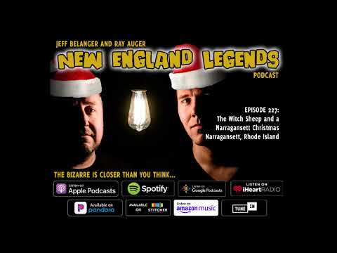 New England Legends Podcast 227 - Christmas Witch Sheep of Narragansett