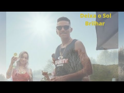 MC Litoral - Deixa o Sol Brilhar (Videoclipe Oficial) Prod. DJ GBeats