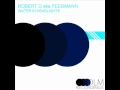 Feedmann aka Robert D - Water in the Headlights