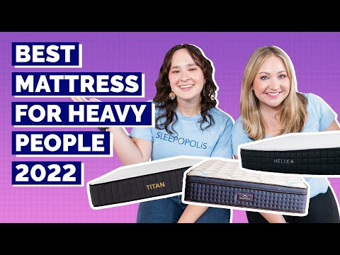 Best Mattresses For Heavy People - Our Top 8 Picks!