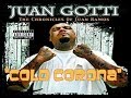 Juan Gotti Cold Corona (official Vid.) feat. S.P.M. & Lucky Luciano