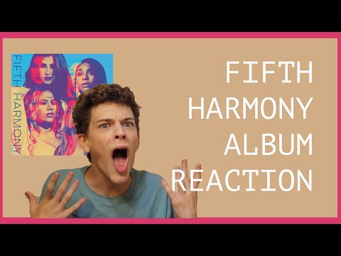 FIFTH HARMONY BY FIFTH HARMONY | ALBUM REACTION