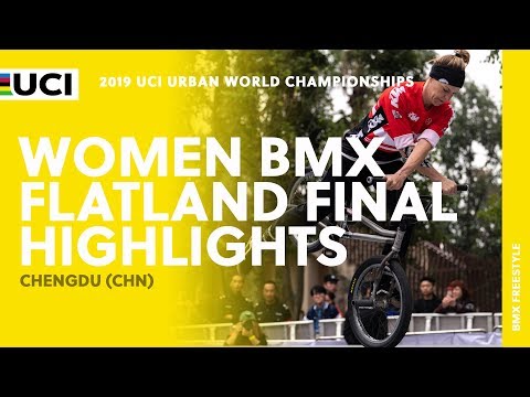 Women BMX Flatland Highlights | 2019 UCI Urban Cycling World Championships