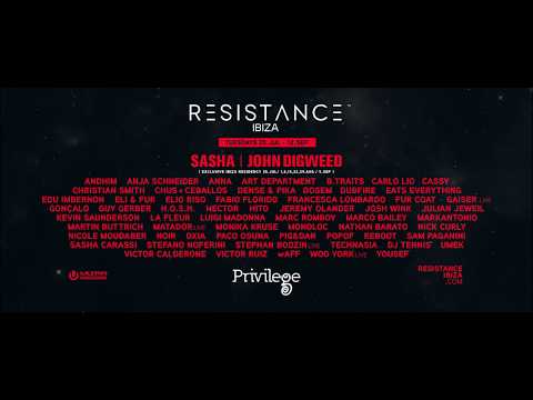 RESISTANCE IBIZA - Sasha & John Digweed Exclusive Ibiza Residency