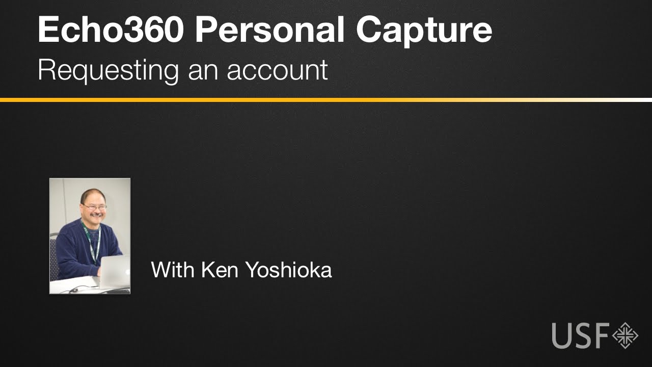 Echo360 Personal Capture-Request an Account