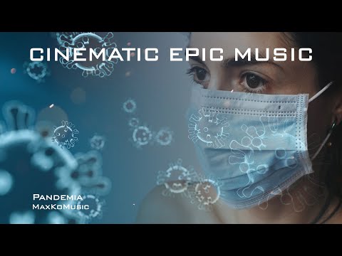 Pandemia by MaxKoMusic | ♪ Cinematic Epic Music ♪