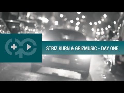 Striz Kurn & GrizMusic - Day One [Music Video] @StrizKurnMusic @GRIZMUSIC