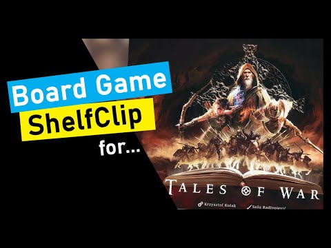 ShelfClips: Tales of War (Short Board Game Preview)