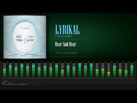 Lyrikal & Travis World - Over And Over (After Life Riddim) [2020 Soca] [HD]