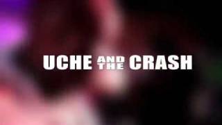 UCHE and the CRASH Promo Video