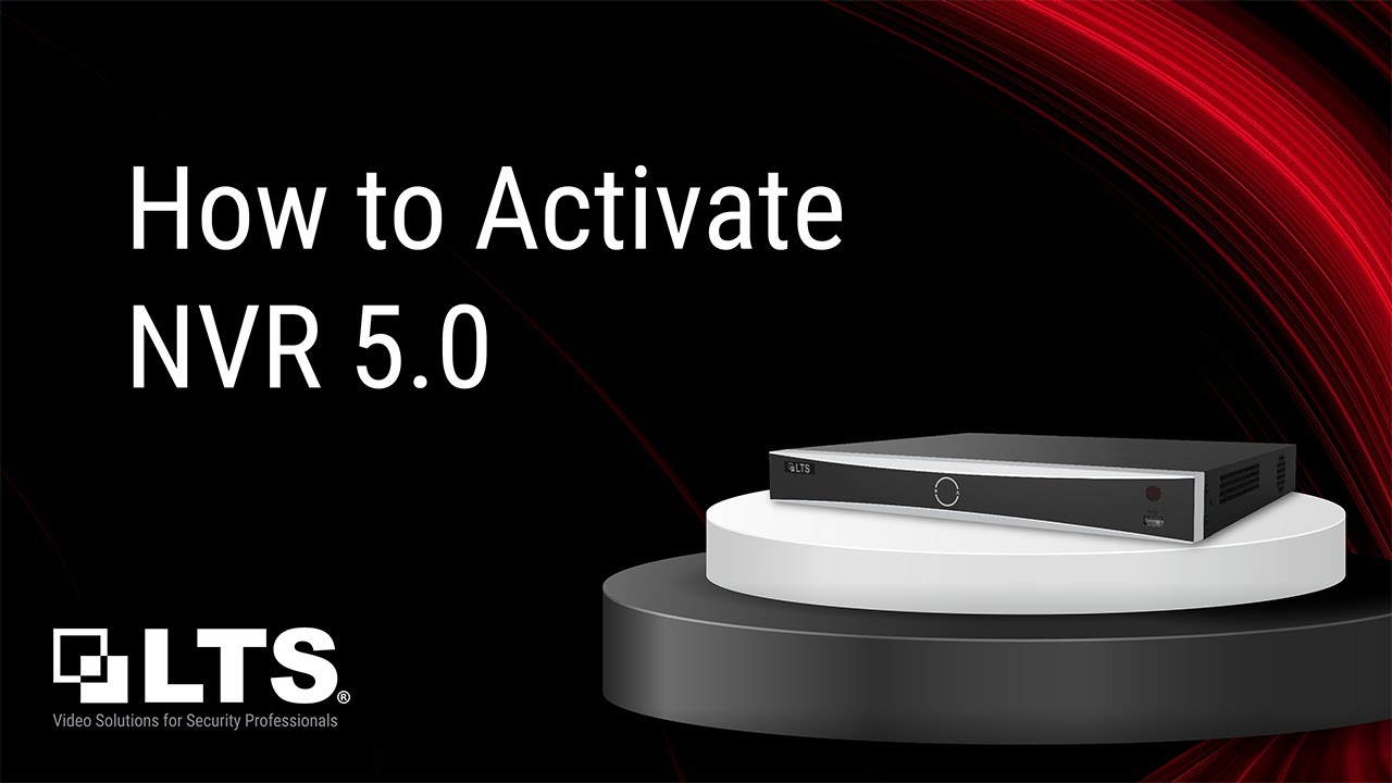 How to Activate NVR 5.0