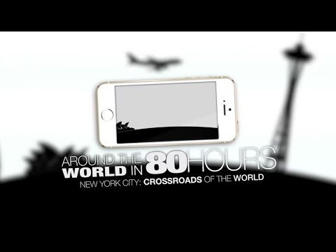 Around the World in 80 Hours: New York City: Crossroads of the World