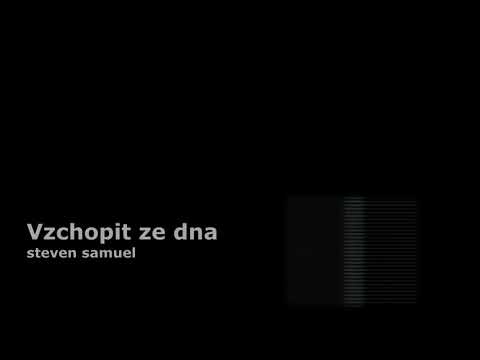 Steven Samuel - Steven Samuel music  | Vzchopit ze dna, ,, [sampler-notmusic!]