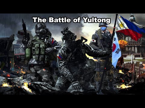 Battle of Yultong - Story of Brave Filipino Soldiers