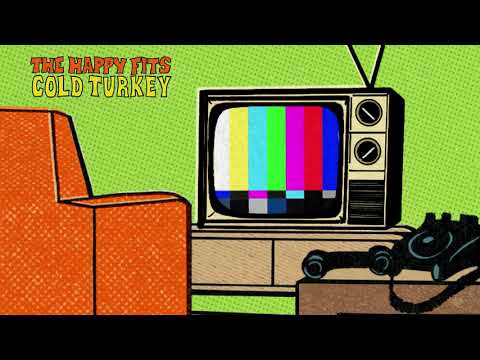 The Happy Fits - Cold Turkey (Official Audio)