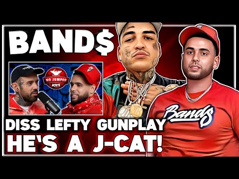 BAND$- Band$ Diss LEFTY GUNPLAY He's A J-Cat! Cant Stop Won't Stop, Band$ vs Lefty Gunplay