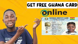 How to apply for Ghana Card Online | Instant and Faster