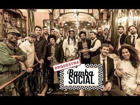 ORQUESTRA BAMBA SOCIAL │ Diz que fui por aí