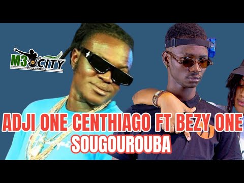 ADJI_ONE_CENTHIAGO_FT_BEZY_ONE_SOUGOUROUBA_2023