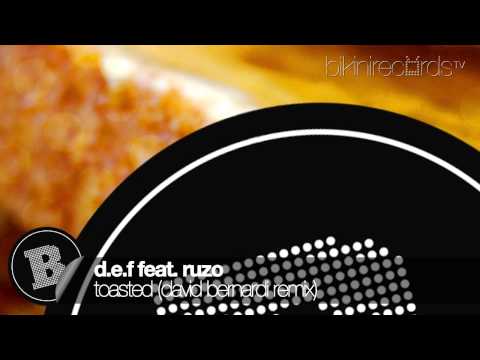 D.E.F feat. Ruzo - Toasted (David Bernardi Remix)