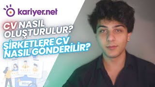 CV Nasıl Oluşturulur? İş Başvurusu Nasıl Yapılır? @kariyernet