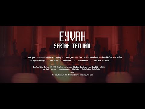 Sertan Tatlıgöl - Eyvah