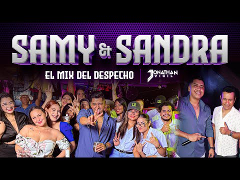 Mix Samy Y Sandra Sandoval 💃 (El Mix Del Despecho) 🕺 @DjJonathanVigil (2025) 🇵🇦
