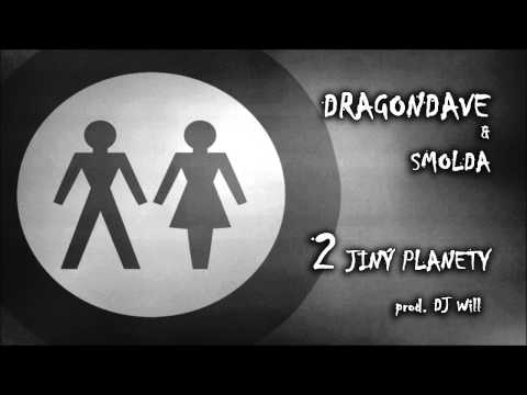 DragonDave & Smolda - 2 jiný planety (prod. DJ Will)