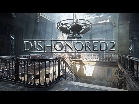 Ambient Walking Tour in Dishonored 2 (4K Ultra Graphics)