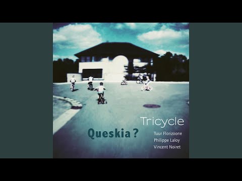 Queskia? (feat. Vincent Noiret, Philippe Laloy & Tuur Florizoone)