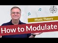 How to Modulate - Music Theory