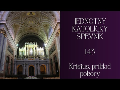 JKS 143 Kristus, príklad pokory #pôst