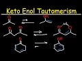 Keto Enol Tautomerism Acidic Basic Conditions