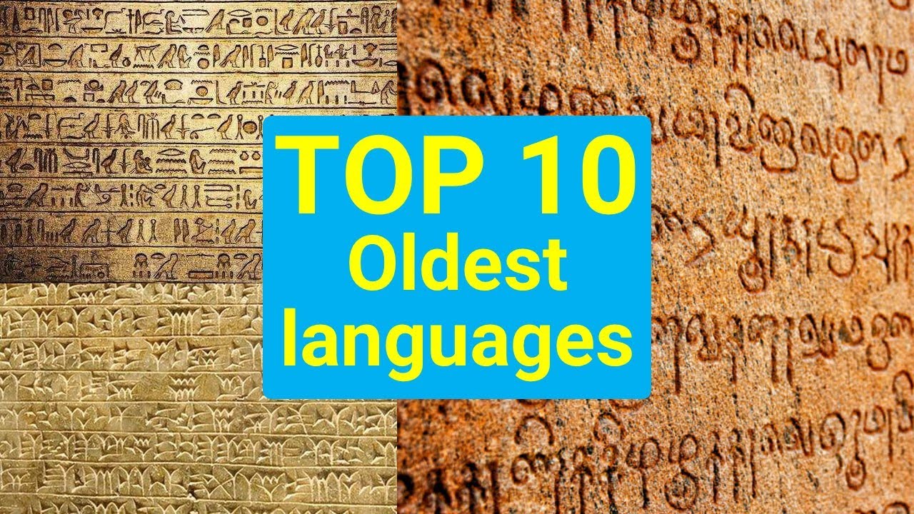 Top 10 oldest languages | Ancient languages