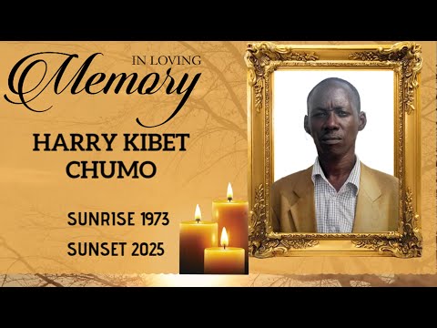 HARRY KIBET CHUMO - BURIAL SERVICE