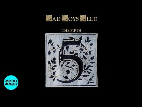 Bad Boys Blue  - The Fifth (1989) [Full Album]
