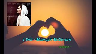 I Will -  Maureen McGovern