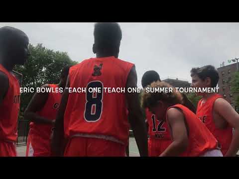 Eric Bowles “Each One Teach One” Summer Tournament